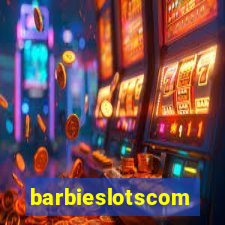 barbieslotscom