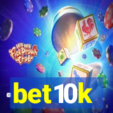 bet10k