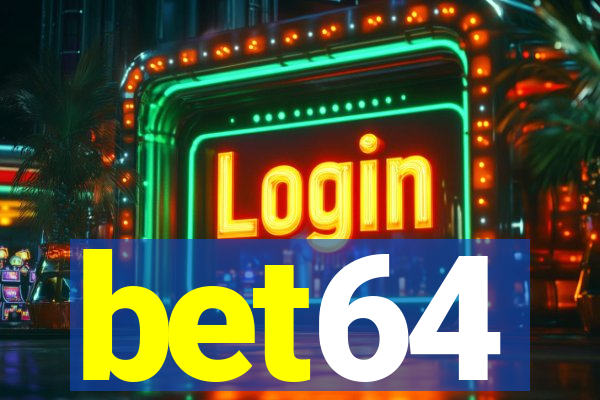 bet64