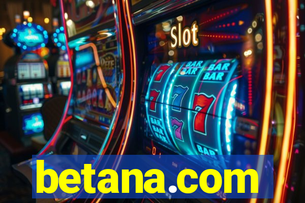 betana.com