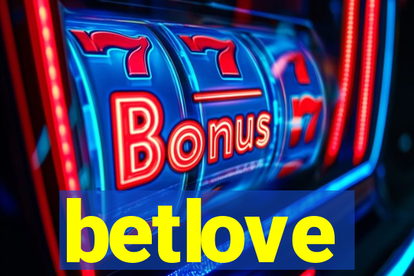 betlove