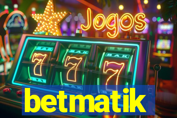 betmatik