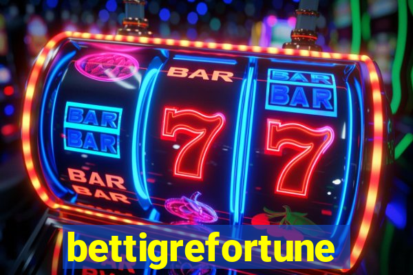 bettigrefortune