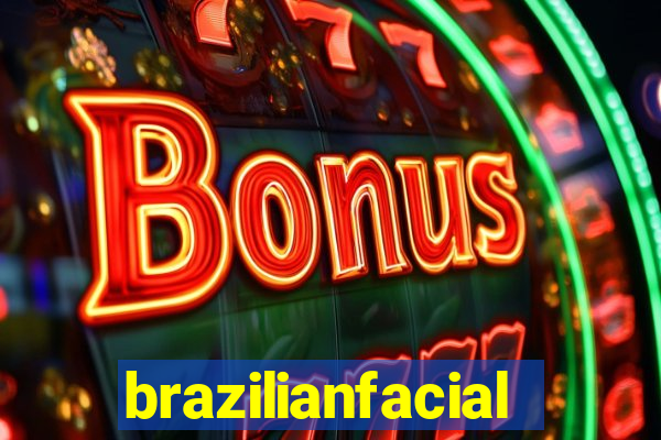 brazilianfacial