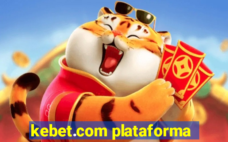 kebet.com plataforma