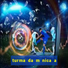 turma da m nica a festa assombrada download