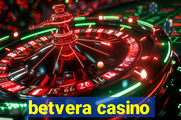 betvera casino