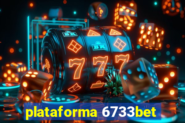 plataforma 6733bet