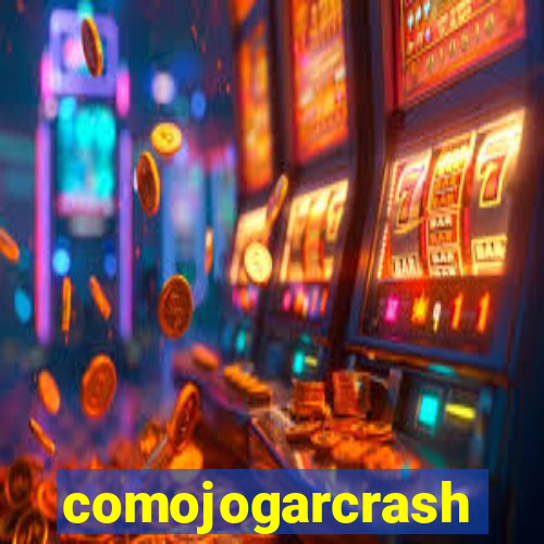 comojogarcrash