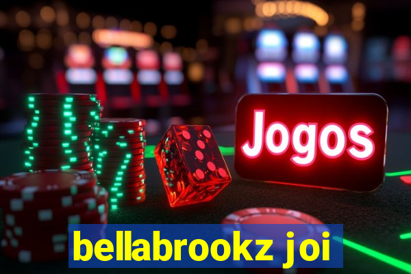 bellabrookz joi