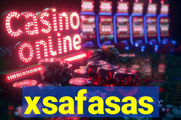 xsafasas