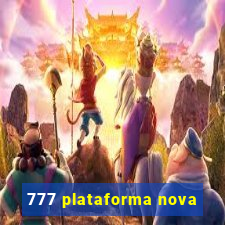 777 plataforma nova