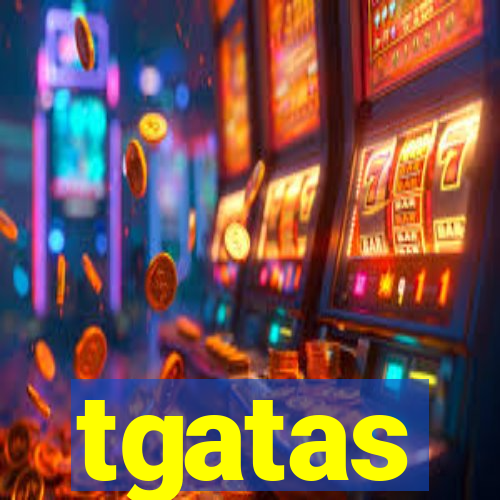 tgatas