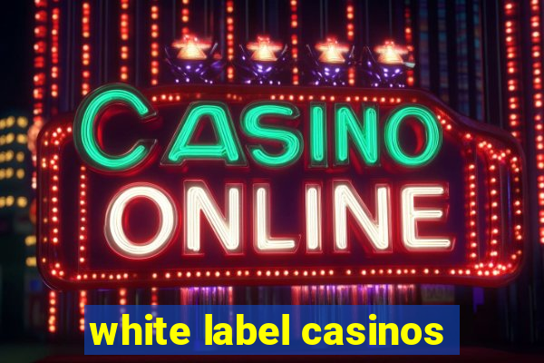 white label casinos