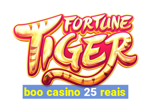 boo casino 25 reais