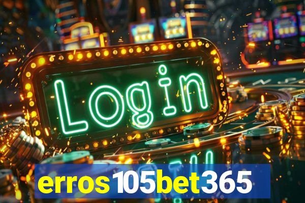 erros105bet365