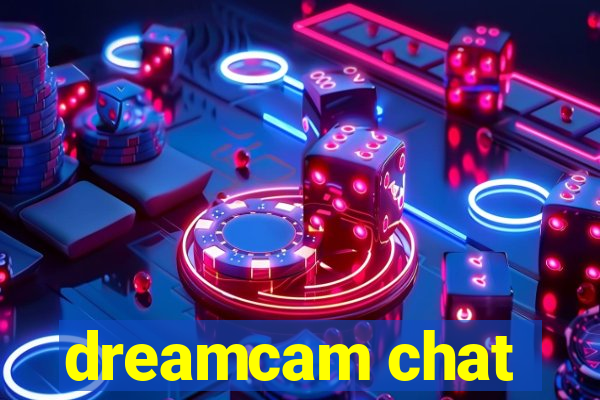 dreamcam chat