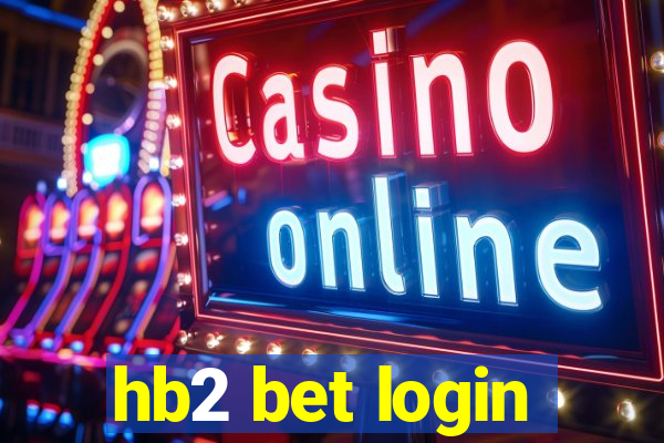 hb2 bet login