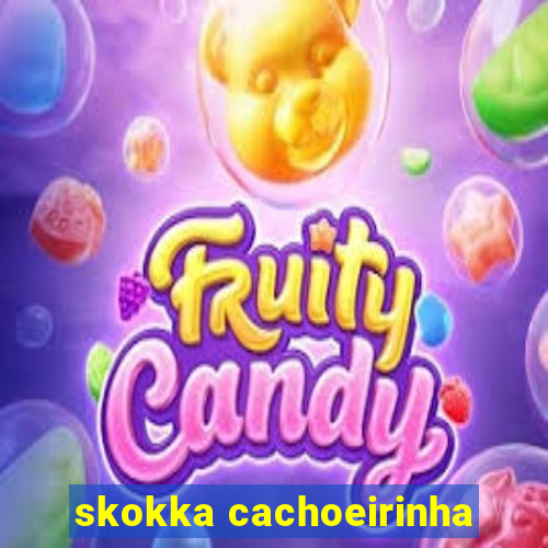 skokka cachoeirinha