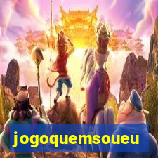 jogoquemsoueu