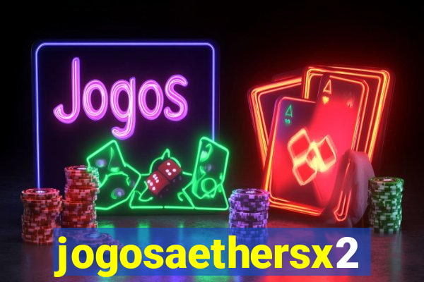 jogosaethersx2