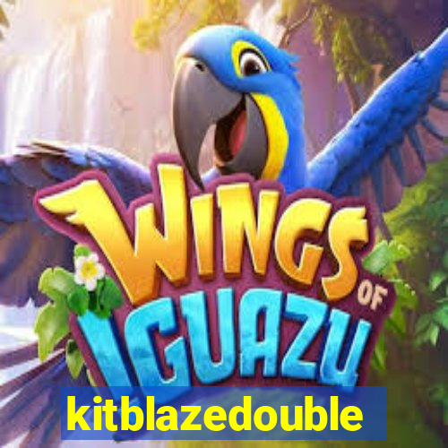 kitblazedouble