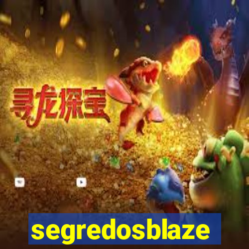 segredosblaze