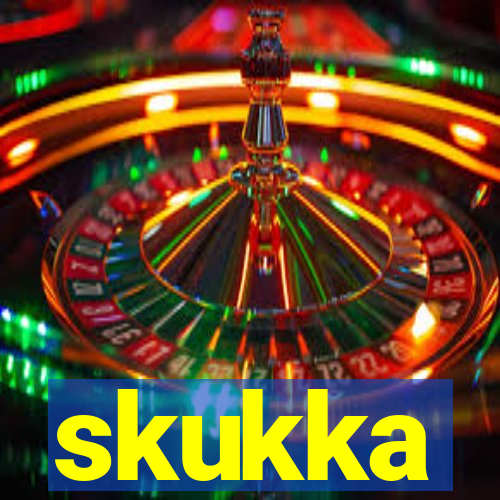 skukka