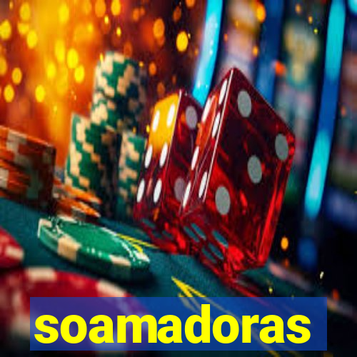 soamadoras