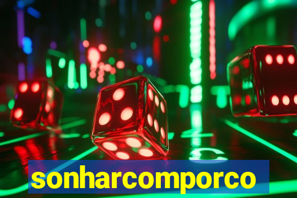 sonharcomporco