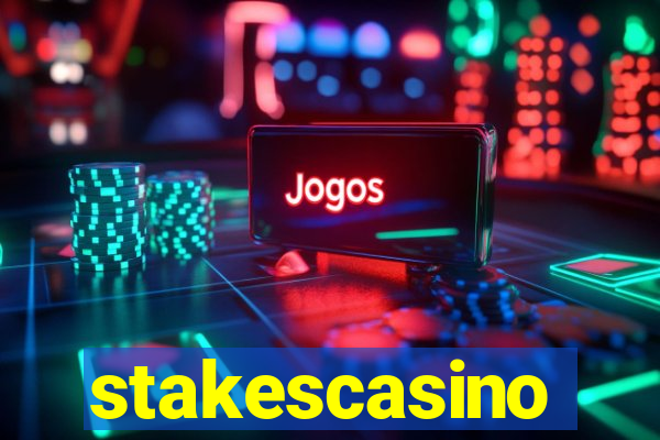 stakescasino